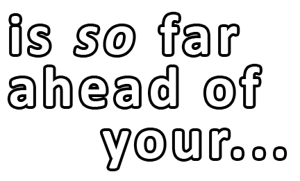 "is so far ahead of your..." text for E-MetroTel double carousel.